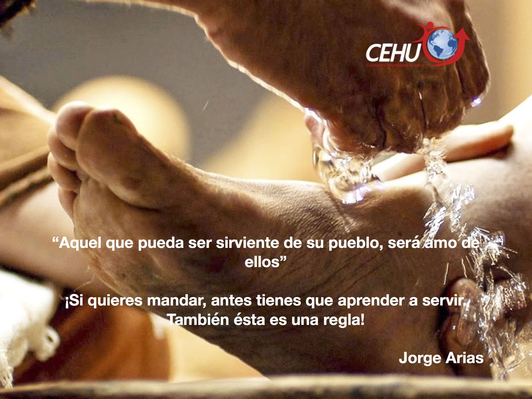 ¡Si quieres mandar, antes sirve!