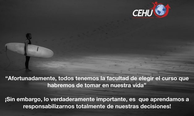 ¡Hágase responsable de sus decisiones!
